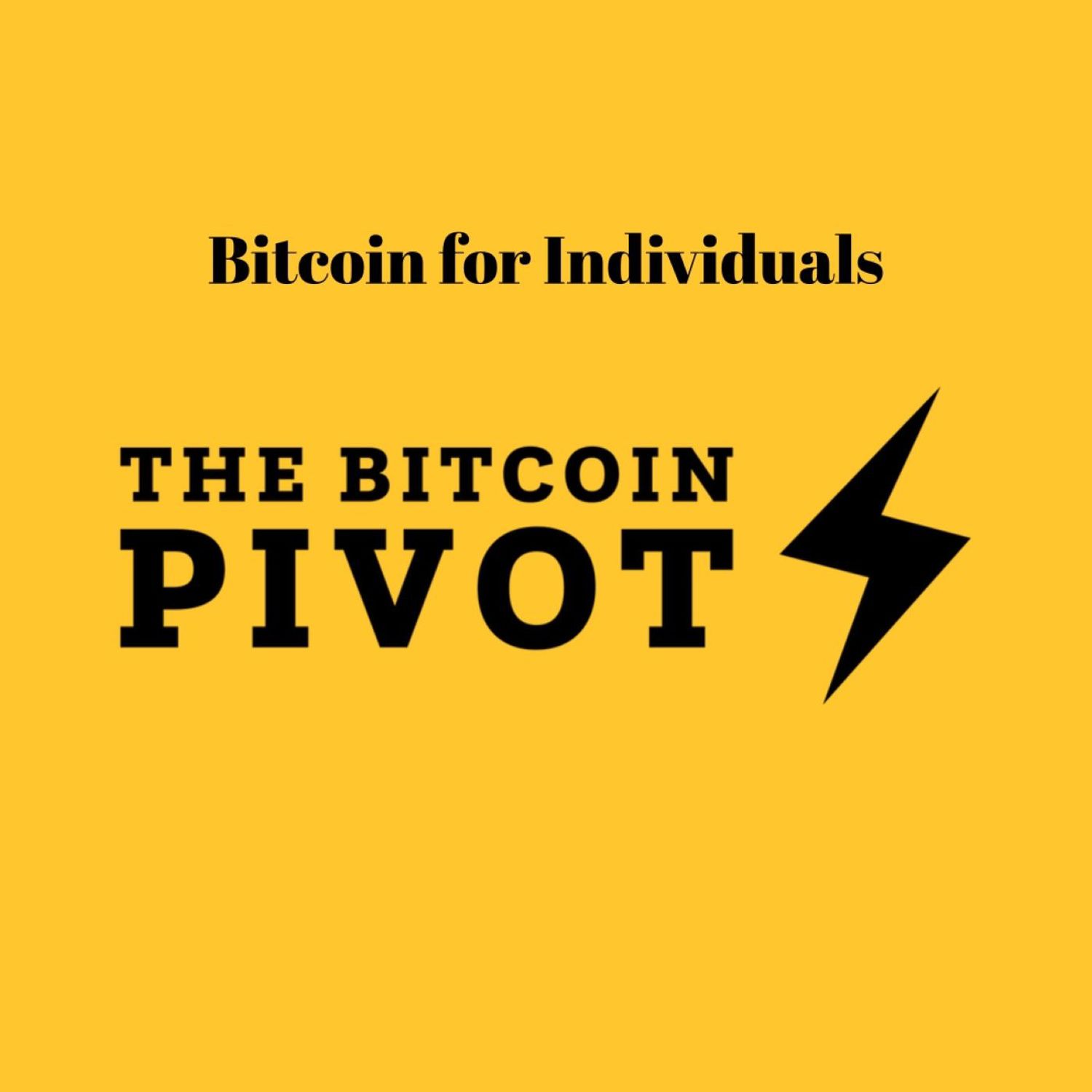 Bitcoin Pivot for Individuals